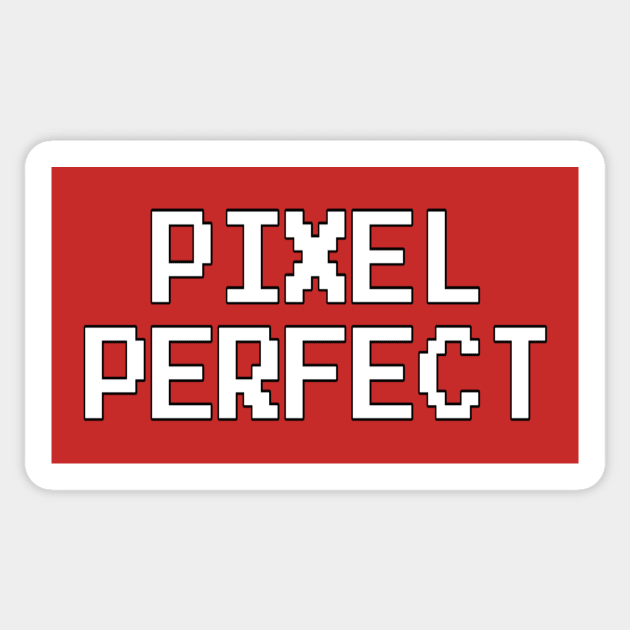 Pixel Perfect Sticker by LefTEE Designs